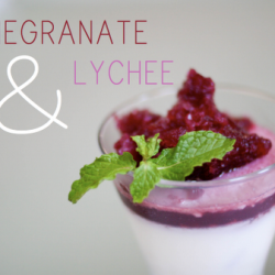 Lychee & Pomegranate Panna Cotta