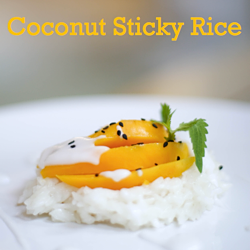 Mango Coconut Sticky Rice