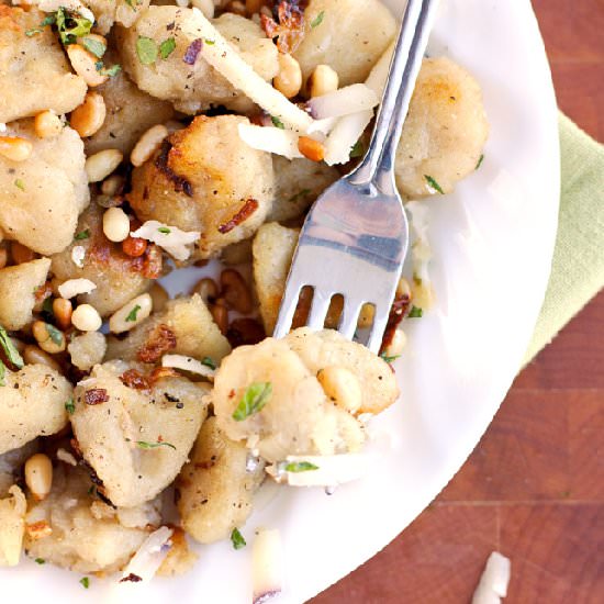 Crispy Potato Gnocchi w/ Pine Nuts