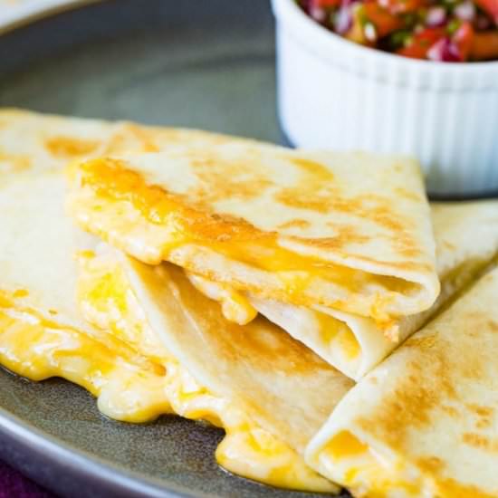 THE SECRETS TO THE BEST QUESADILLA