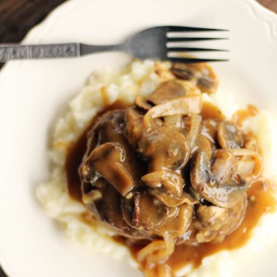 Salisbury Seak + Mushroom Gravy