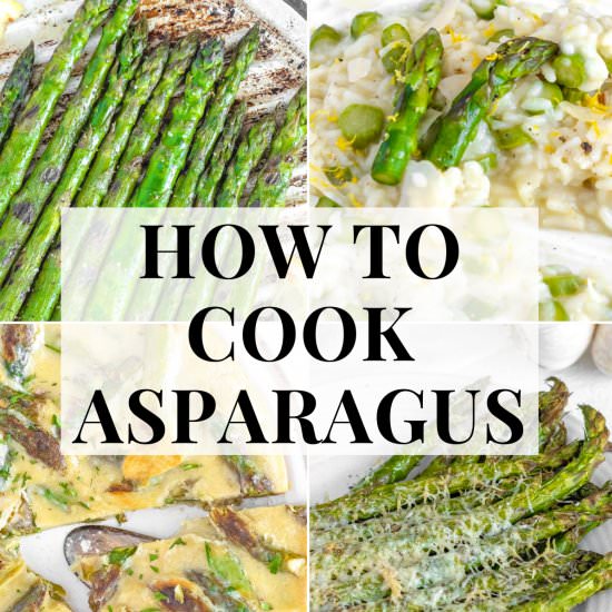 How to cook Asparagus +10 Recipes