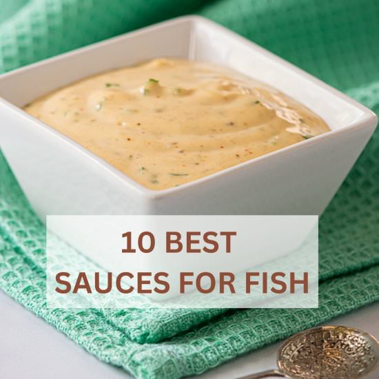 10 Best Sauces for Fish