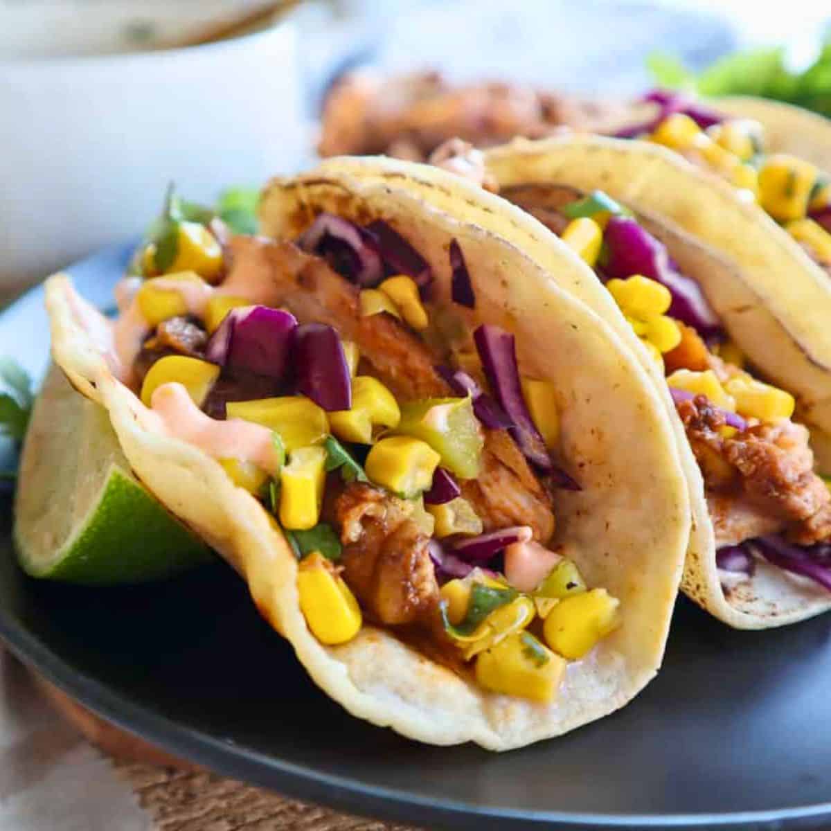 Mexican Street Corn Chicken Tacos
